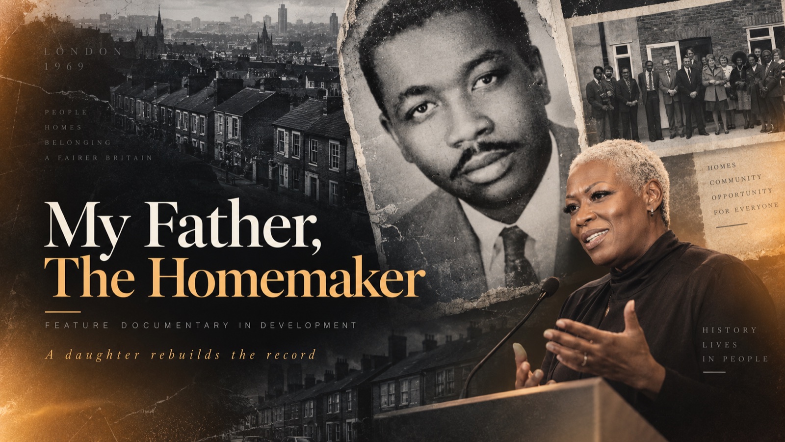 My Father, The Homemaker feature documentary artwork featuring James Alexander, Joanna Alexander, London housing and an archive group photograph